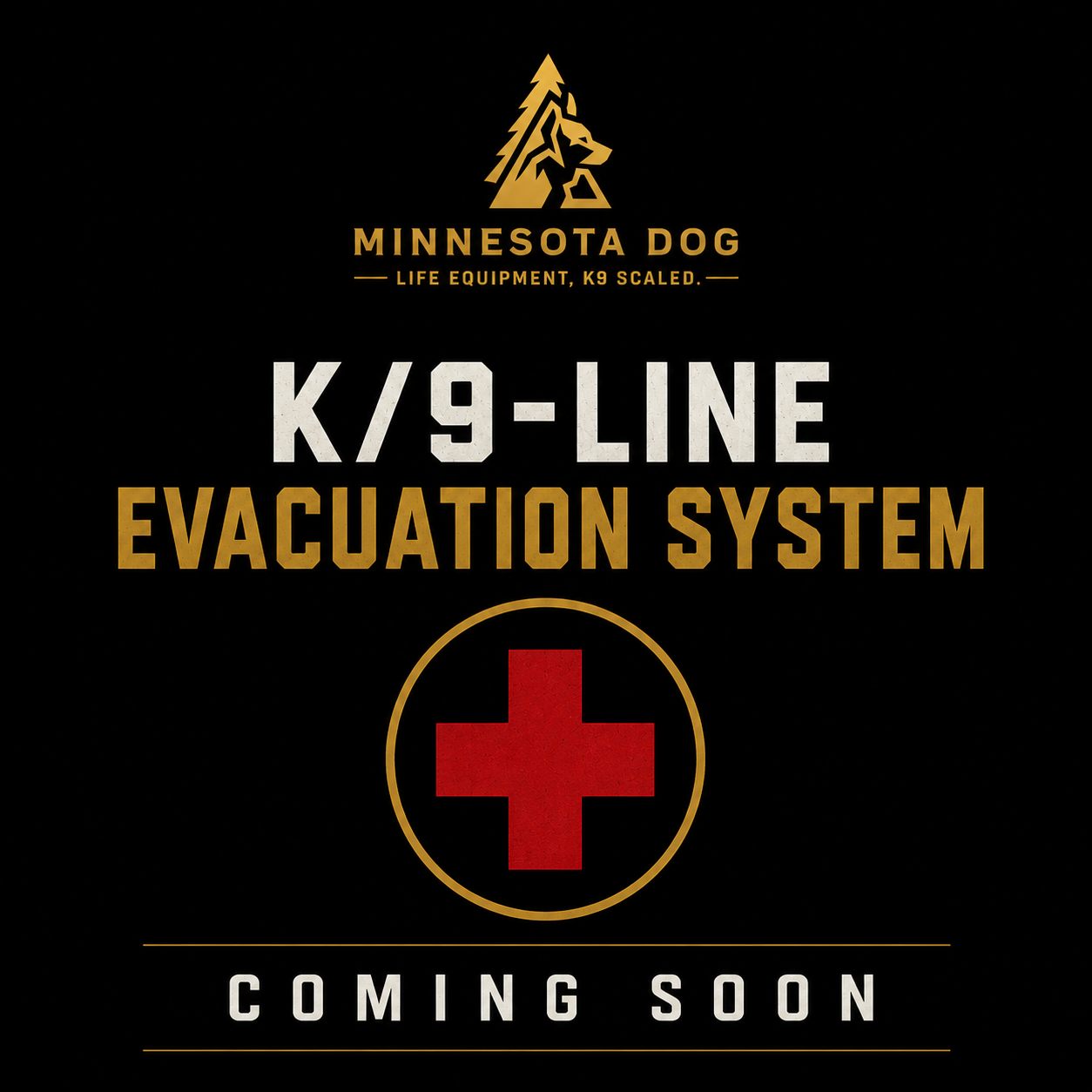 K/9-Line Evacuation System coming soon placeholder